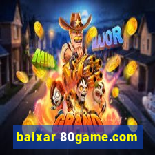 baixar 80game.com